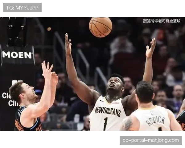 消息：鹈鹕队宣布锡安·威廉姆森因负荷管理将轮休两场，以控制其累计跑动负荷